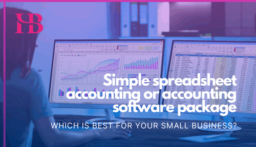 Simple spreadsheet accounting or accounting software package: which is best for your small business?